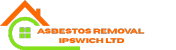 Asbestos Removal ipswich Ltd